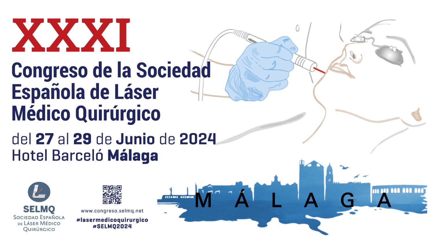 XXXI Congreso de la Sociedad Española de Láser Médico Quirúrgico